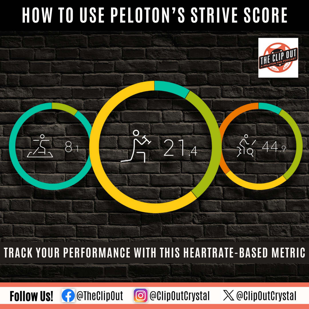 How to Use Peloton's Strive Score: What It Is, and What It Does - The Clip  Out